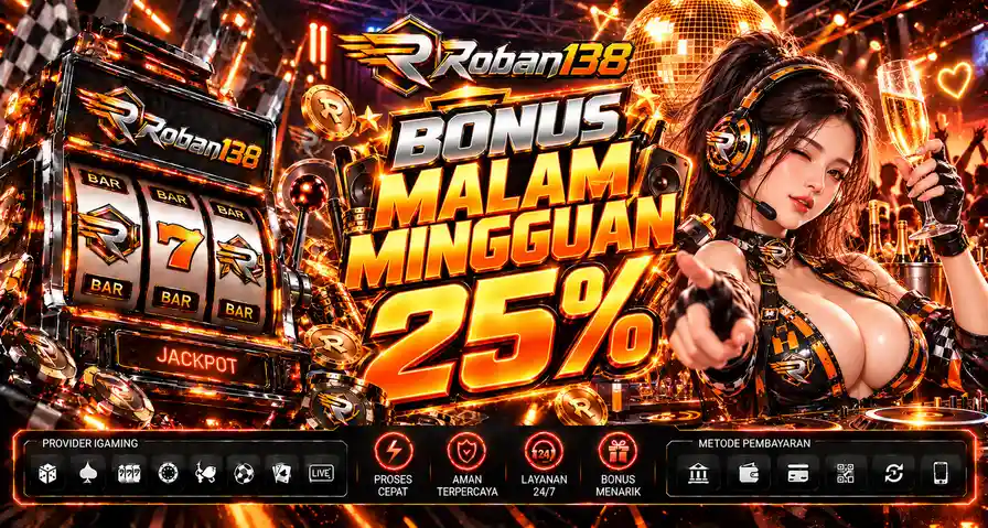 BONUS MINGGUAN 25%